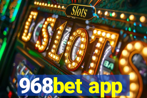 968bet app